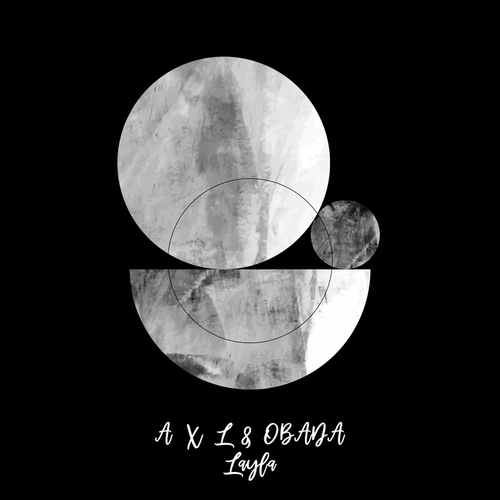 A X L & Obada - Layla [TRNDMSK299]